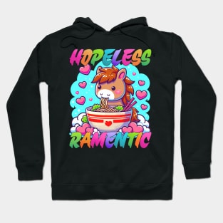 Hopeless Ramentic Funny Romantic Horse Eating Ramen Noodles Hoodie